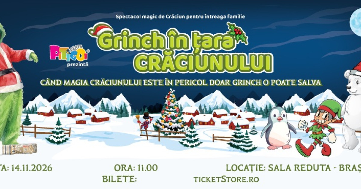 Grinch în Țara Crăciunului - Brasov