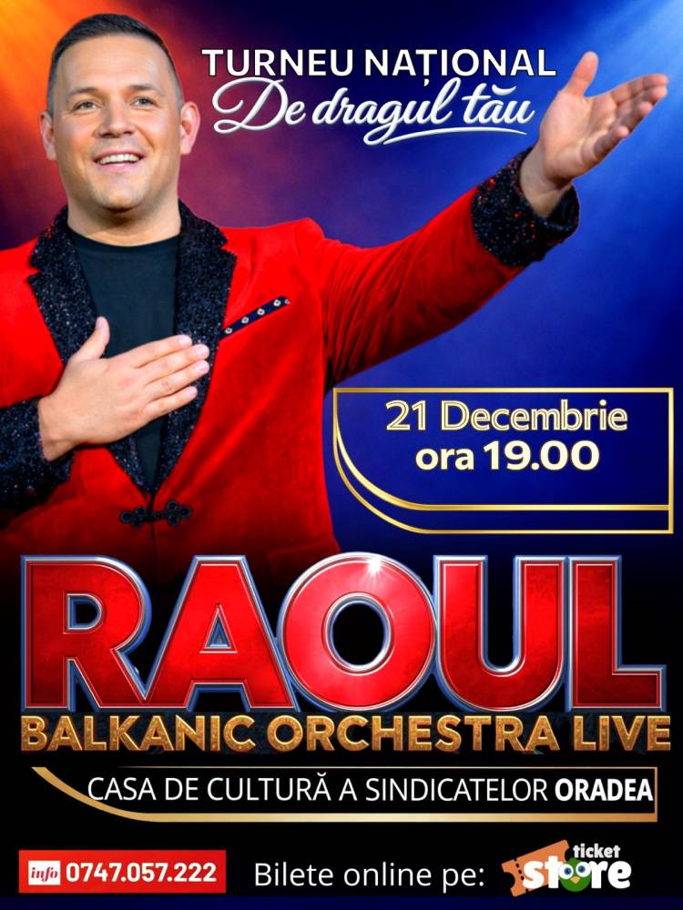 Raoul — De dragul tau — Oradea